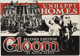 Gloom: Unhappy Homes