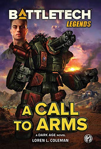 BattleTech - A Call to Arms Novel